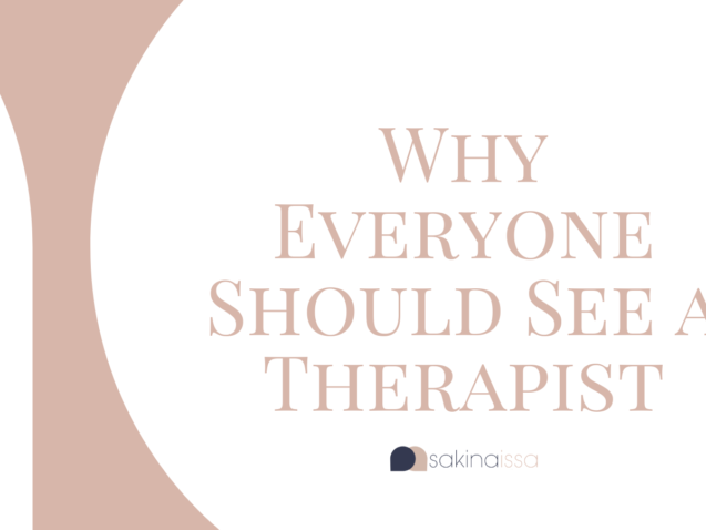 Why Everyone Should See a Therapist