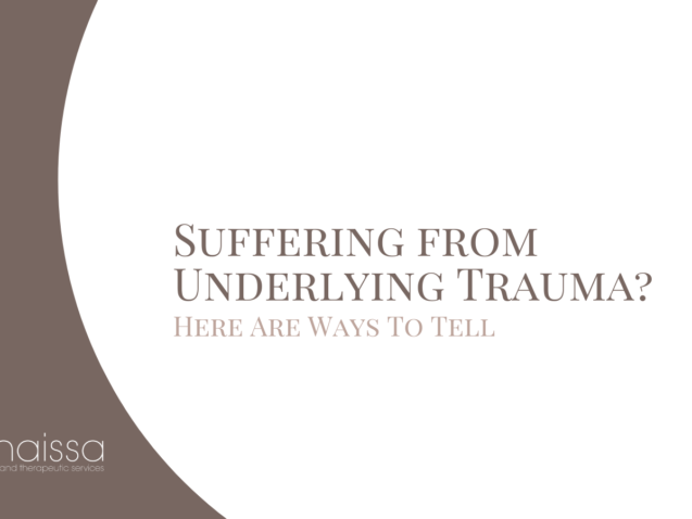 Suffering from Underlying Trauma Here Are Ways To Tell